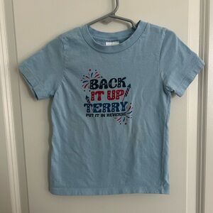 Back It Up Terry put it in reverse toddler 4th of July t shirt 2T